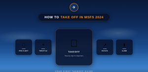 How to Take Off in MSFS 2024 — Step-by-Step Beginner Guide